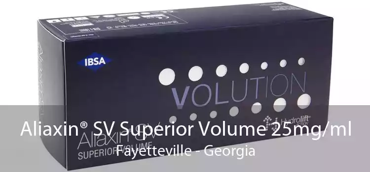 Aliaxin® SV Superior Volume 25mg/ml Fayetteville - Georgia