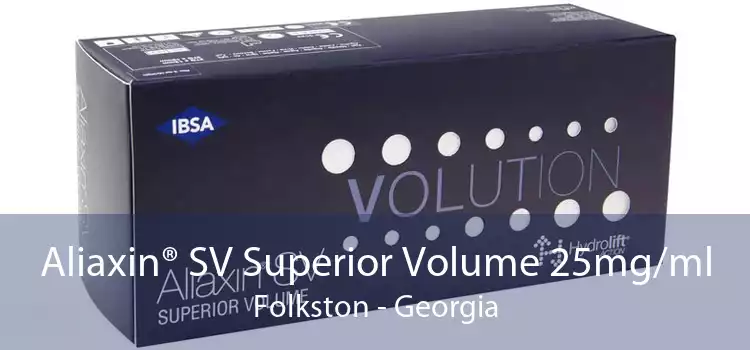 Aliaxin® SV Superior Volume 25mg/ml Folkston - Georgia
