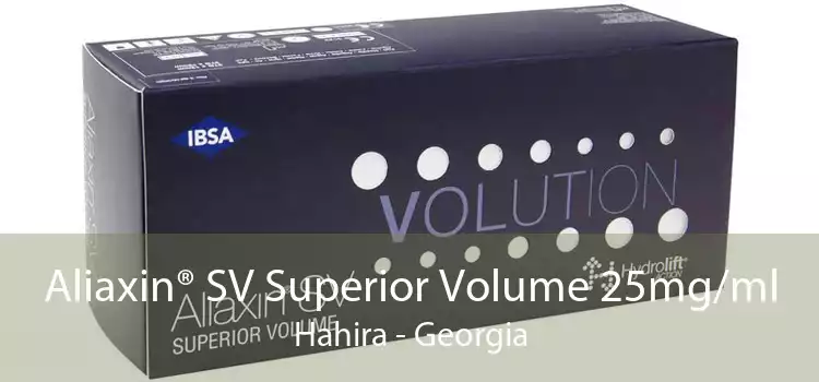 Aliaxin® SV Superior Volume 25mg/ml Hahira - Georgia
