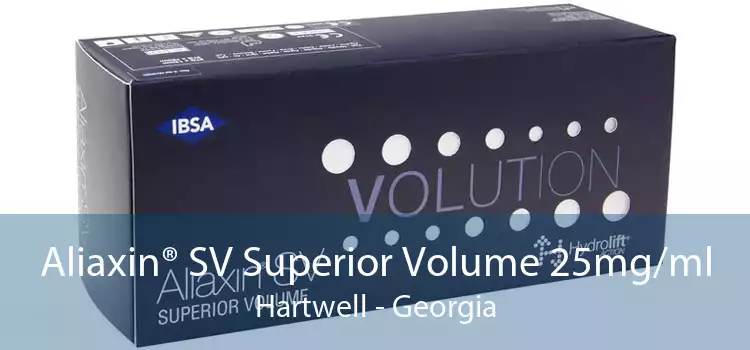 Aliaxin® SV Superior Volume 25mg/ml Hartwell - Georgia