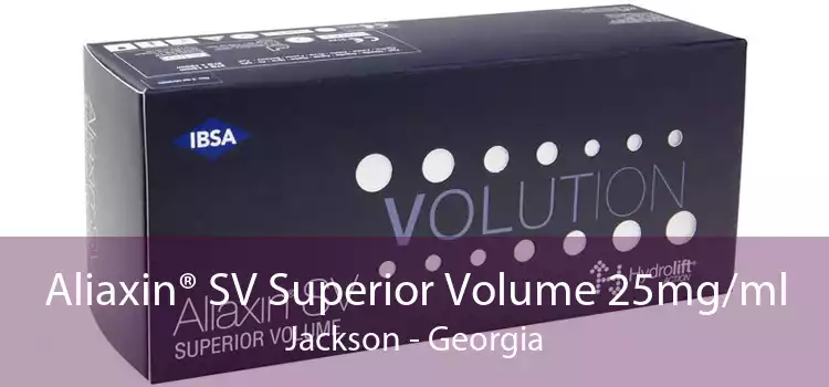 Aliaxin® SV Superior Volume 25mg/ml Jackson - Georgia