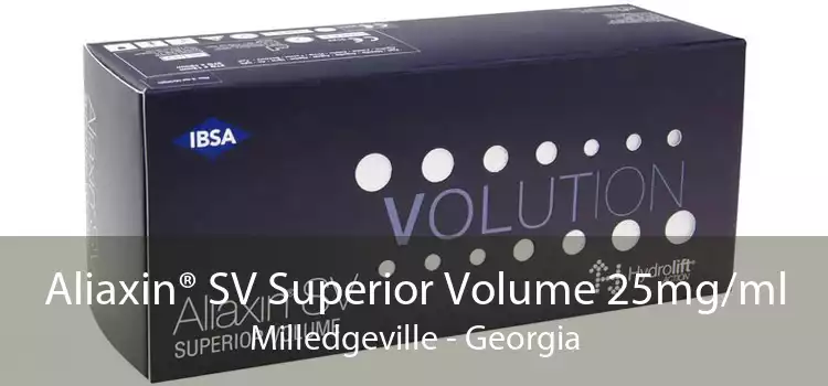 Aliaxin® SV Superior Volume 25mg/ml Milledgeville - Georgia