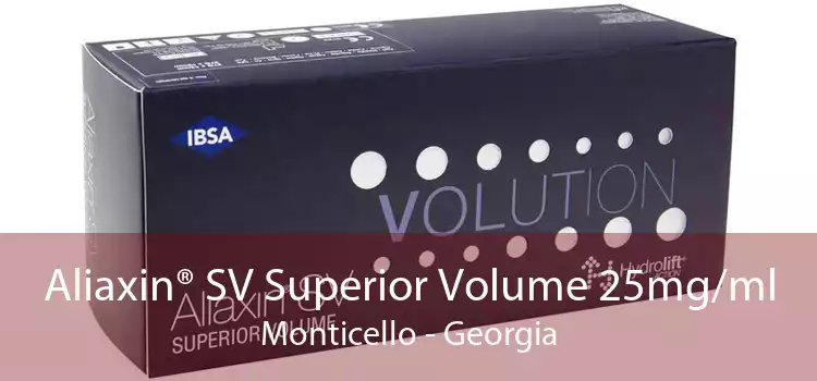 Aliaxin® SV Superior Volume 25mg/ml Monticello - Georgia