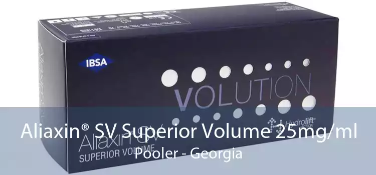Aliaxin® SV Superior Volume 25mg/ml Pooler - Georgia