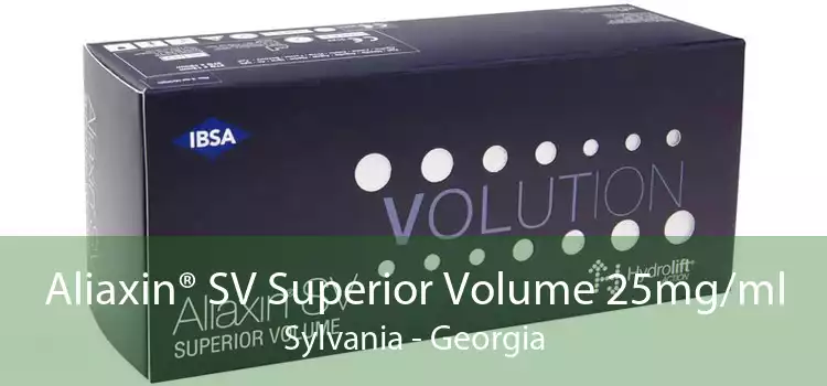 Aliaxin® SV Superior Volume 25mg/ml Sylvania - Georgia