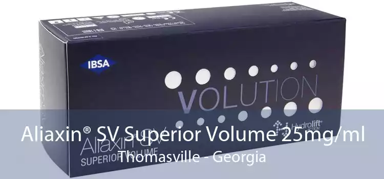 Aliaxin® SV Superior Volume 25mg/ml Thomasville - Georgia
