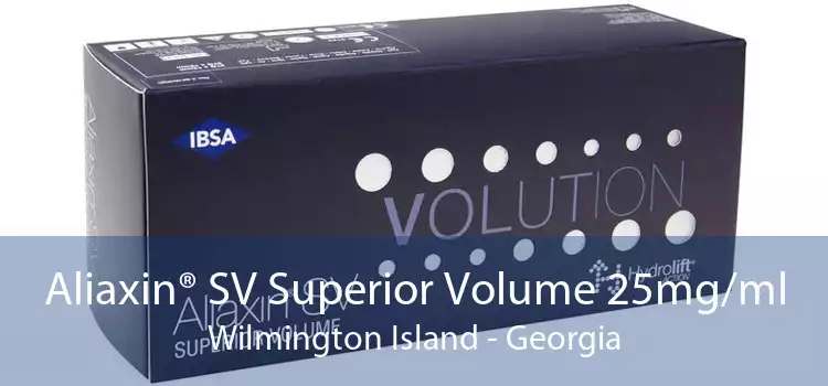 Aliaxin® SV Superior Volume 25mg/ml Wilmington Island - Georgia