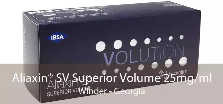 Aliaxin® SV Superior Volume 25mg/ml Winder - Georgia