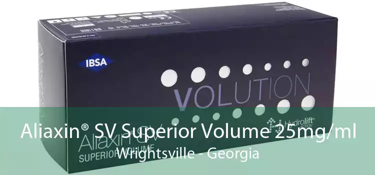 Aliaxin® SV Superior Volume 25mg/ml Wrightsville - Georgia