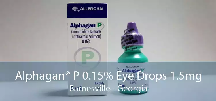 Alphagan® P 0.15% Eye Drops 1.5mg Barnesville - Georgia