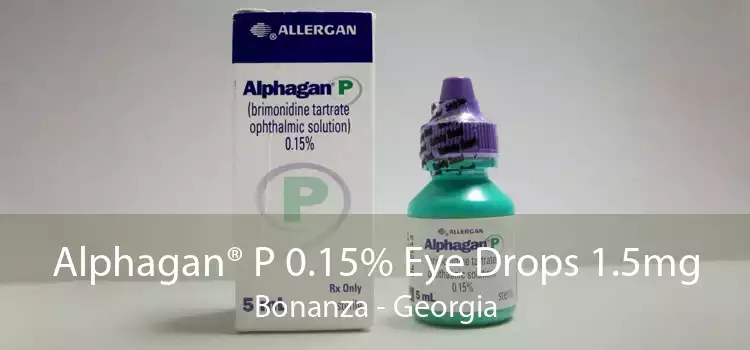 Alphagan® P 0.15% Eye Drops 1.5mg Bonanza - Georgia