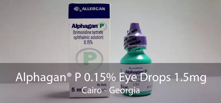 Alphagan® P 0.15% Eye Drops 1.5mg Cairo - Georgia
