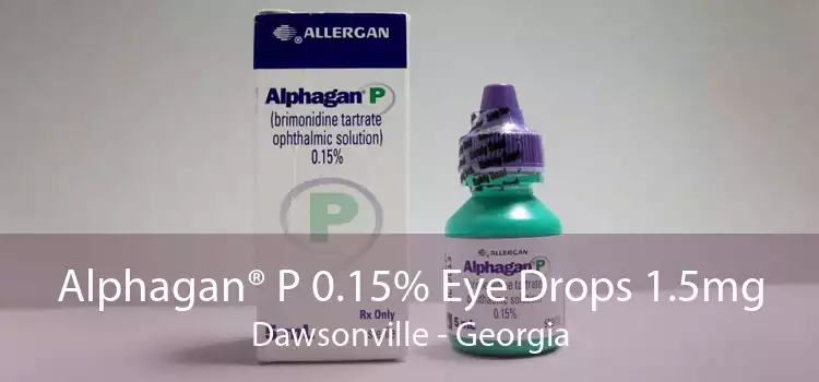 Alphagan® P 0.15% Eye Drops 1.5mg Dawsonville - Georgia