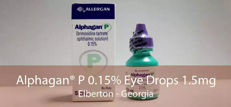 Alphagan® P 0.15% Eye Drops 1.5mg Elberton - Georgia