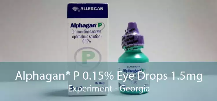 Alphagan® P 0.15% Eye Drops 1.5mg Experiment - Georgia