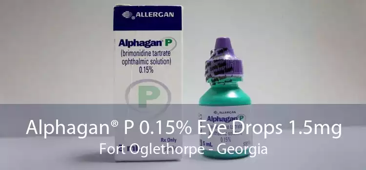 Alphagan® P 0.15% Eye Drops 1.5mg Fort Oglethorpe - Georgia