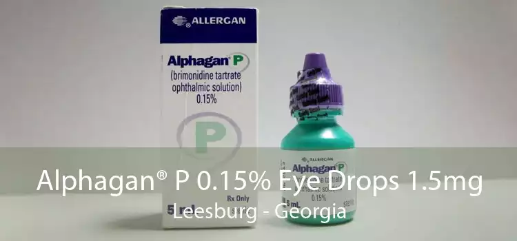Alphagan® P 0.15% Eye Drops 1.5mg Leesburg - Georgia