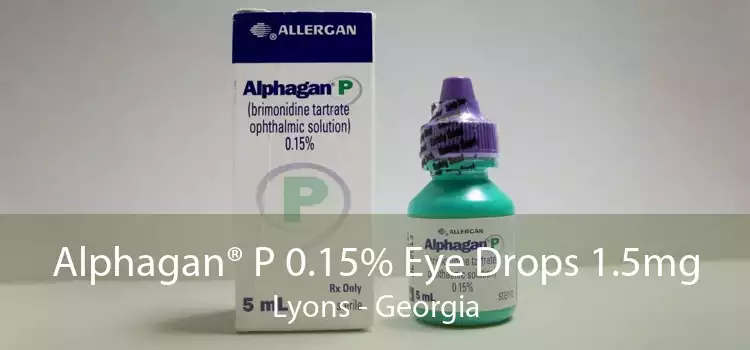 Alphagan® P 0.15% Eye Drops 1.5mg Lyons - Georgia