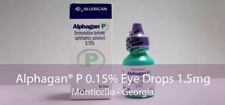 Alphagan® P 0.15% Eye Drops 1.5mg Monticello - Georgia