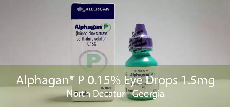 Alphagan® P 0.15% Eye Drops 1.5mg North Decatur - Georgia