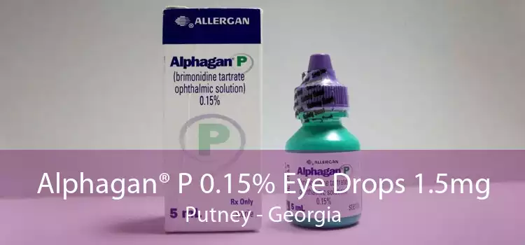 Alphagan® P 0.15% Eye Drops 1.5mg Putney - Georgia