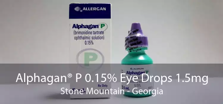 Alphagan® P 0.15% Eye Drops 1.5mg Stone Mountain - Georgia