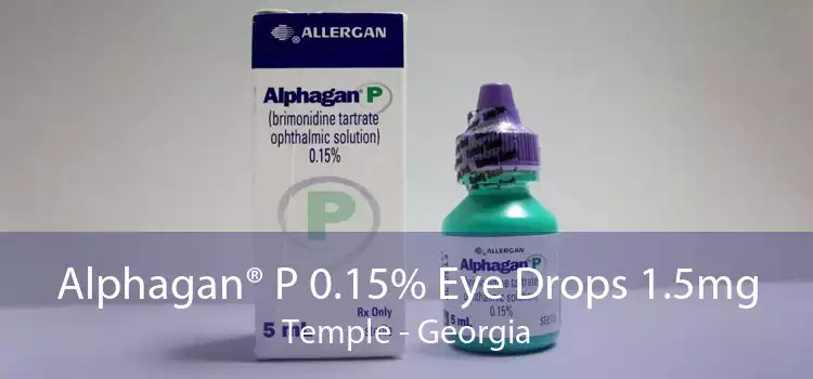 Alphagan® P 0.15% Eye Drops 1.5mg Temple - Georgia