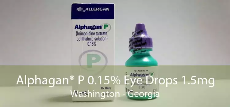 Alphagan® P 0.15% Eye Drops 1.5mg Washington - Georgia