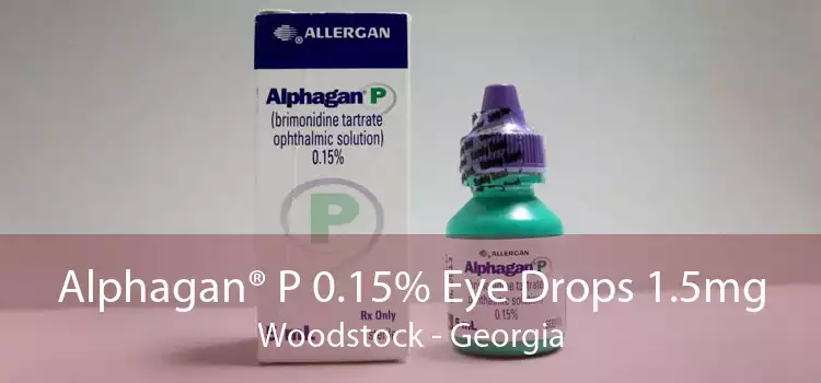 Alphagan® P 0.15% Eye Drops 1.5mg Woodstock - Georgia