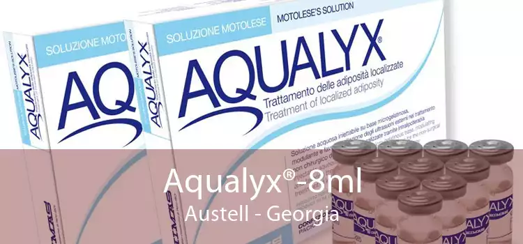 Aqualyx®-8ml Austell - Georgia