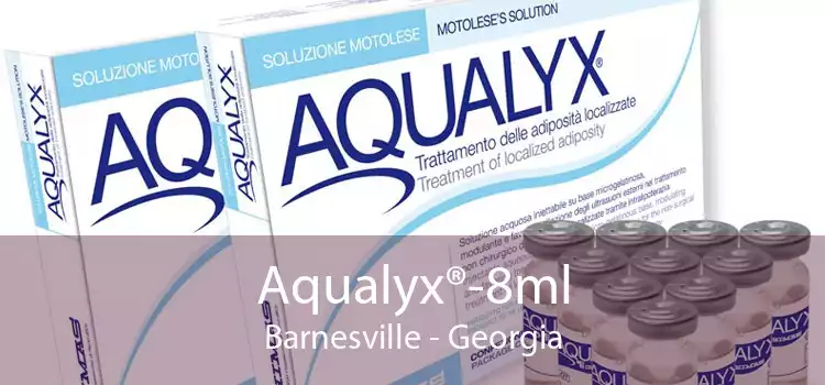 Aqualyx®-8ml Barnesville - Georgia