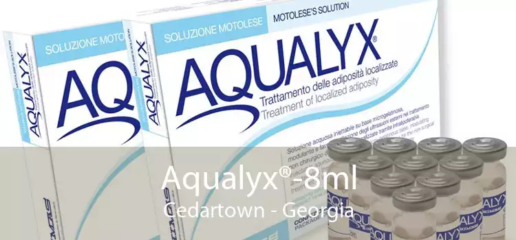 Aqualyx®-8ml Cedartown - Georgia