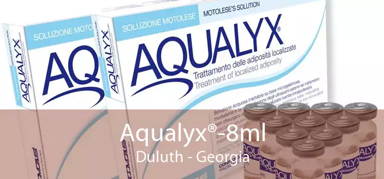 Aqualyx®-8ml Duluth - Georgia