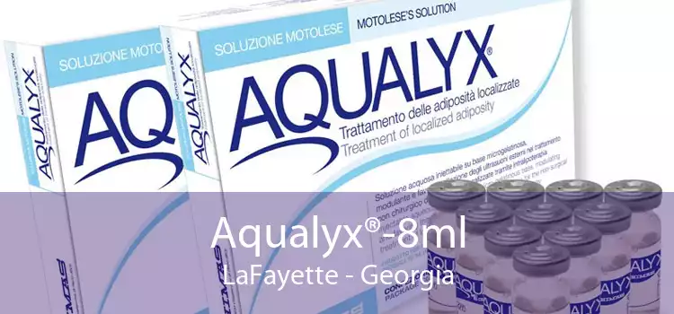 Aqualyx®-8ml LaFayette - Georgia