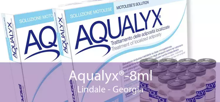 Aqualyx®-8ml Lindale - Georgia