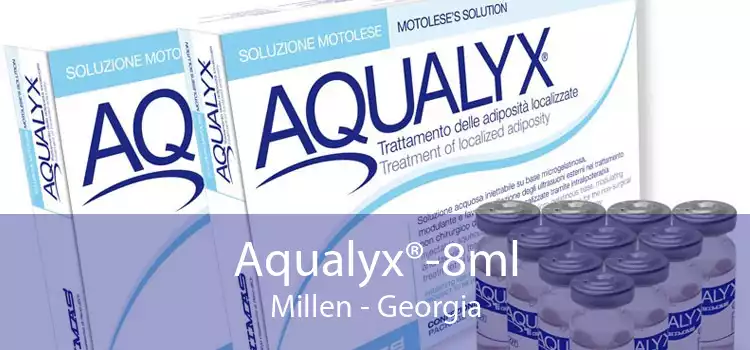 Aqualyx®-8ml Millen - Georgia