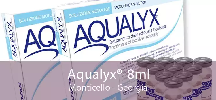 Aqualyx®-8ml Monticello - Georgia