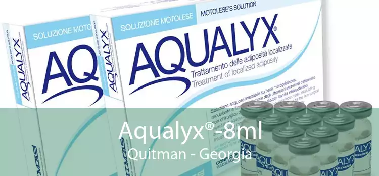 Aqualyx®-8ml Quitman - Georgia