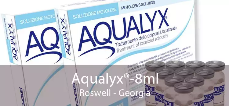 Aqualyx®-8ml Roswell - Georgia