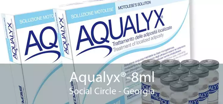 Aqualyx®-8ml Social Circle - Georgia