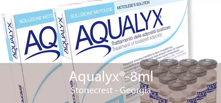 Aqualyx®-8ml Stonecrest - Georgia