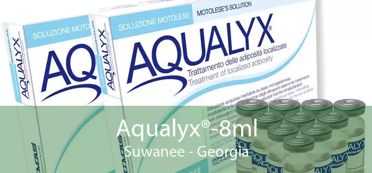 Aqualyx®-8ml Suwanee - Georgia