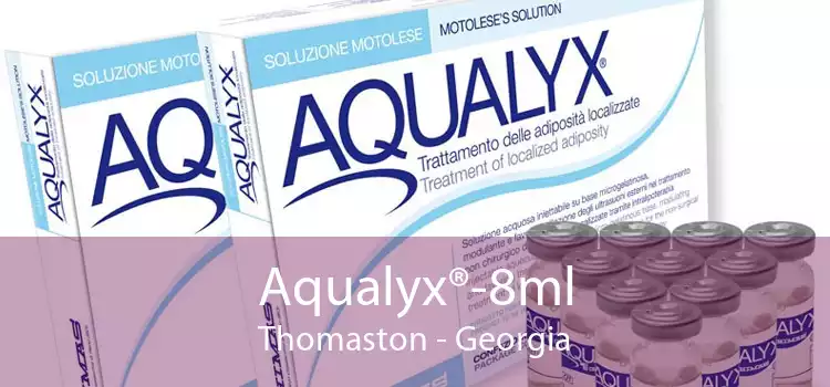 Aqualyx®-8ml Thomaston - Georgia