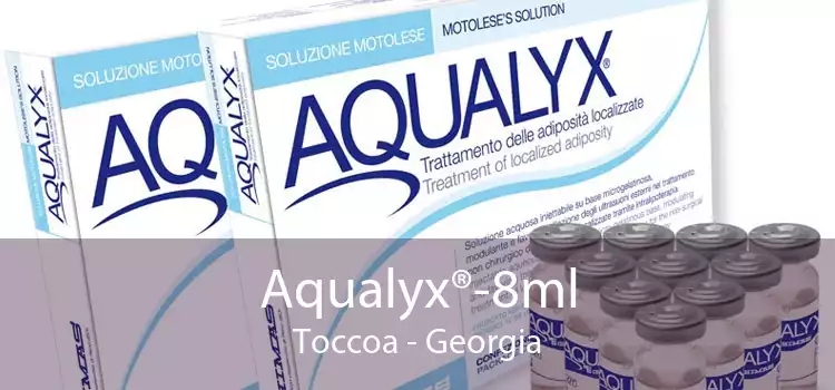 Aqualyx®-8ml Toccoa - Georgia