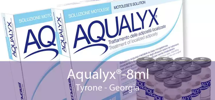 Aqualyx®-8ml Tyrone - Georgia