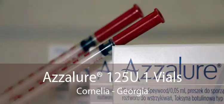 Azzalure® 125U 1 Vials Cornelia - Georgia