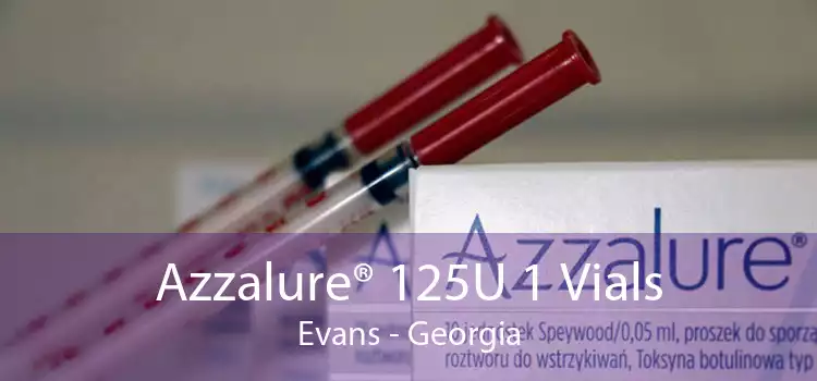 Azzalure® 125U 1 Vials Evans - Georgia