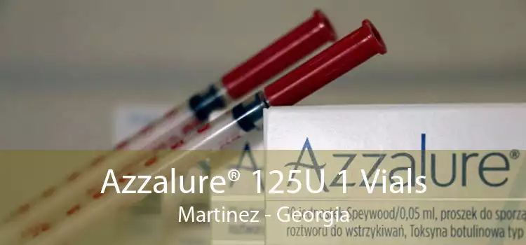 Azzalure® 125U 1 Vials Martinez - Georgia