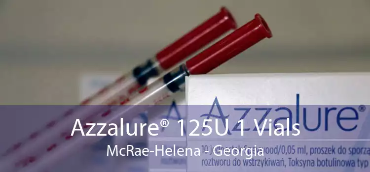Azzalure® 125U 1 Vials McRae-Helena - Georgia