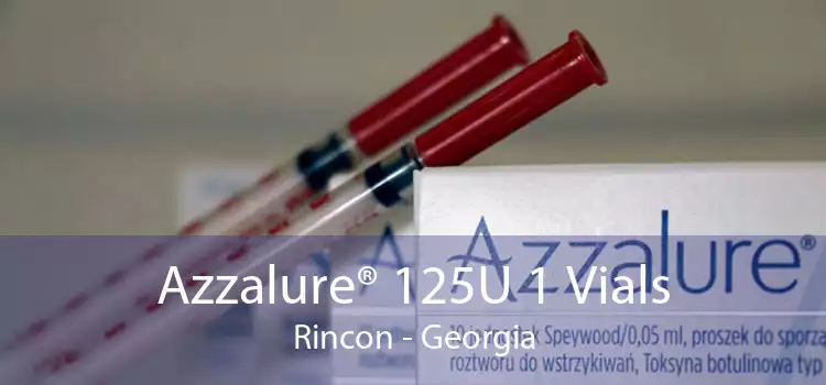 Azzalure® 125U 1 Vials Rincon - Georgia